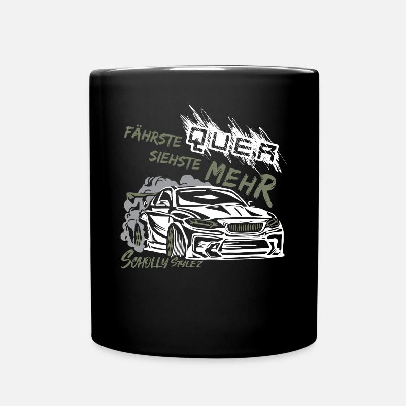 Drift Auto Tuning - Fährste quer siehste mehr! - Tasse einfarbig - Schwarz