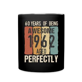 60 Birthday, Born 1962 - Full Colour Mug - black - Front
