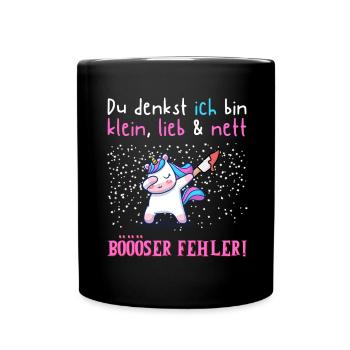 Einhorn Sarkasmus Spruch klein lieb böser Fehler - Tasse einfarbig - Schwarz - Vorne