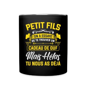 petit fils cadeau de ouf mais tu nous as déjà - Mug uni - noir - Devant