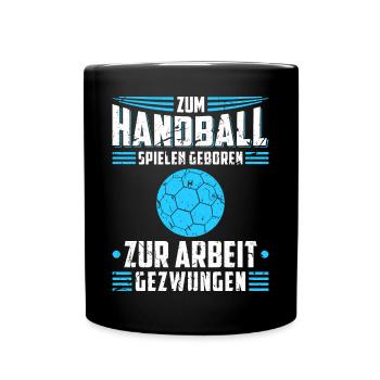 Handballer Handballspieler Handball - Tasse einfarbig - Schwarz - Vorne