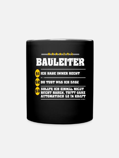 BAULEITER IMMER IM RECHT - Tasse einfarbig - Schwarz