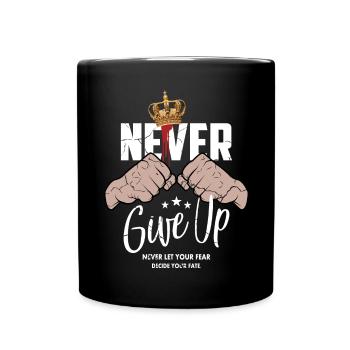 Never give up - Full Colour Mug - black - Front