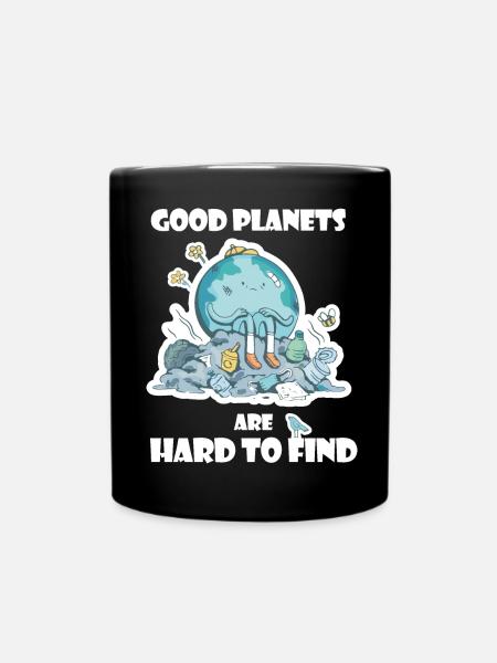 Les bonnes planètes sont difficiles à trouver | Protection du climat - Mug uni - noir