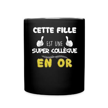 Fille Super Collègue En Or - Mug uni - noir - Devant