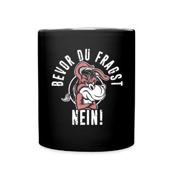 Lustiger Spruch mit Einhorn - Tasse einfarbig - Schwarz - Vorne
