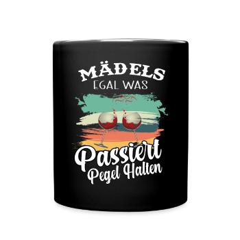Mädels Egal Was Passiert Pegel Halten - Mug uni - noir - Devant