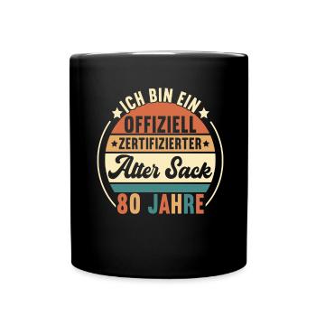 80. Geburtstag 80 Jahre - Tasse einfarbig - Schwarz - Vorne