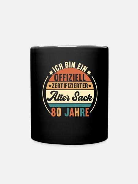 80. Geburtstag 80 Jahre - Tasse einfarbig - Schwarz