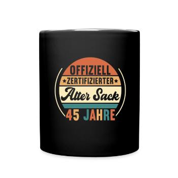 45. Geburtstag 45 Jahre - Tasse einfarbig - Schwarz - Vorne
