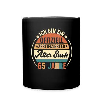 65. Geburtstag 65 Jahre - Tasse einfarbig - Schwarz - Vorne