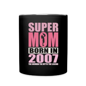 Mom Birthday 2007 | Super Mom - Full Colour Mug - black - Front