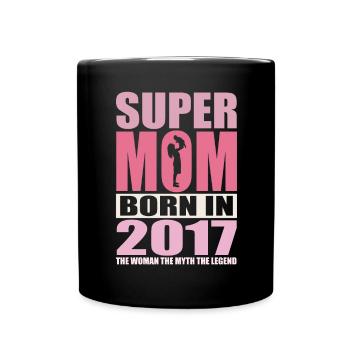 Mama Geburtstag 2017 | Super Mom - Tasse einfarbig - Schwarz - Vorne