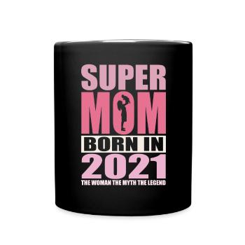 Anniversaire de maman 2021 | Super Maman - Mug uni - noir - Devant