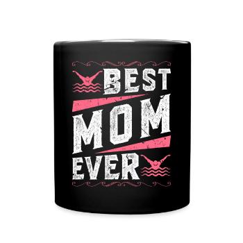 Schwimmen Best Mom Ever Swim - Tasse einfarbig - Schwarz - Vorne