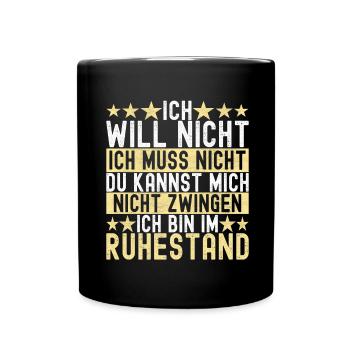 Ruhestand Rente - Tasse einfarbig - Schwarz - Vorne
