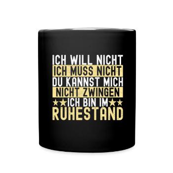 Ruhestand Rente - Tasse einfarbig - Schwarz - Vorne