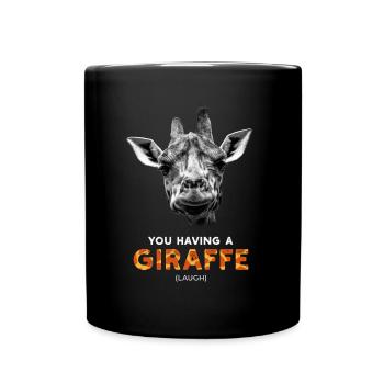 Vous avez une girafe (rires) Drôle d’argot britannique - Mug uni - noir - Devant