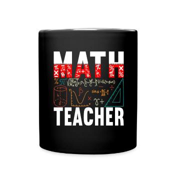 Math Teacher - Full Colour Mug - black - Front