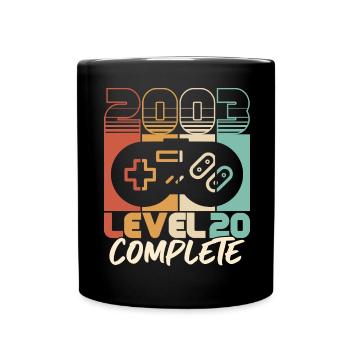 20 Geburtstag Jahrgang 2003 Level 20 Complete - Tasse einfarbig - Schwarz - Vorne
