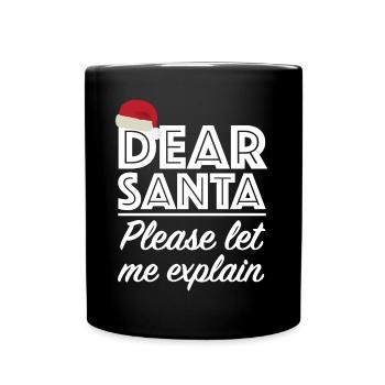Dear Santa Claus | Christmas, Snow, Party - Full Colour Mug - black - Front