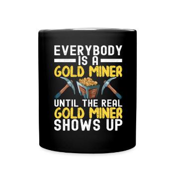 Gold Diggers Gold Mining - Full Colour Mug - black - Front