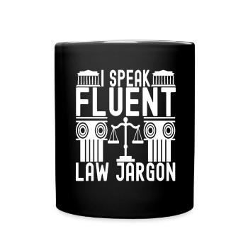 Law Student Judge Public Prosecutor - Full Colour Mug - black - Front