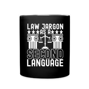 Law Student Judge Public Prosecutor - Full Colour Mug - black - Front