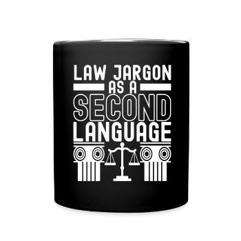 Law Student Judge Public Prosecutor - Full Colour Mug - black - Front