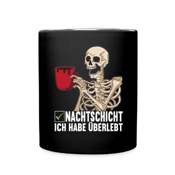 Nachtschicht Nachtdienst - Tasse einfarbig - Schwarz - Vorne