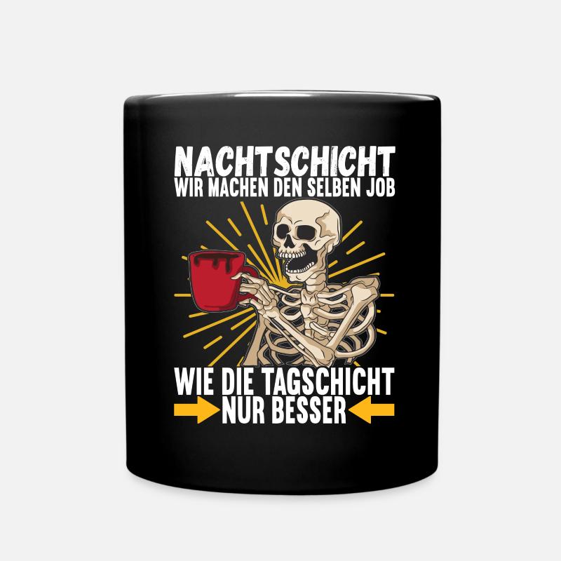 Nachtschicht Nachtdienst - Tasse einfarbig - Schwarz