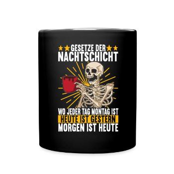 Nachtschicht Nachtdienst - Tasse einfarbig - Schwarz - Vorne