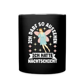 Nachtschicht Nachtdienst - Tasse einfarbig - Schwarz - Vorne