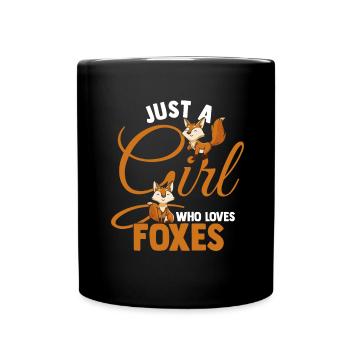 Art Cute Fox Women Just a Girl Who Loves Foxes - Tasse einfarbig - Schwarz - Vorne