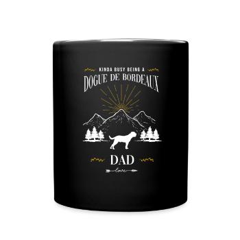 Irgendwie beschäftigt als Bordeauxdoggen-Papa - Tasse einfarbig - Schwarz - Vorne