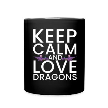 Keep Calm and Love Dragons Cool fantasy adventure - Full Colour Mug - black - Front