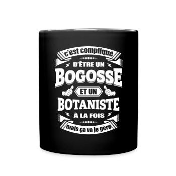 BOGOSSE ET BOTANISTE A LA FOIS - Mug uni - noir - Devant