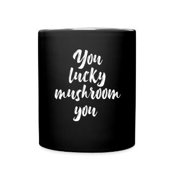 You lucky guy you - lucky guy funny English - Full Colour Mug - black - Front