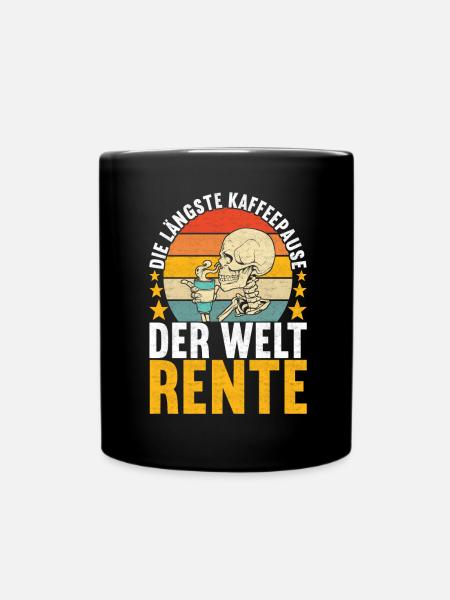 Ruhestand Rentner - Tasse einfarbig - Schwarz