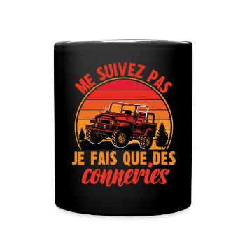 me suivez pas je fais que des conneries - Mug uni - noir - Devant