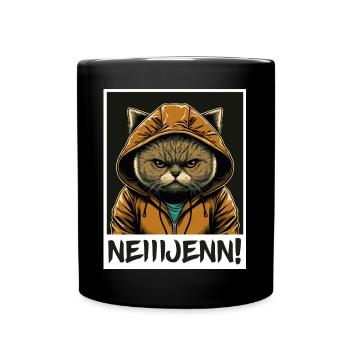 Nein! Katze Büro Morgenmuffel Sarkasmus Kollege - Tasse einfarbig - Schwarz - Vorne