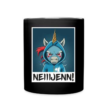 Nein! Einhorn Morgenmuffel Sarkasmus Kollege - Tasse einfarbig - Schwarz - Vorne