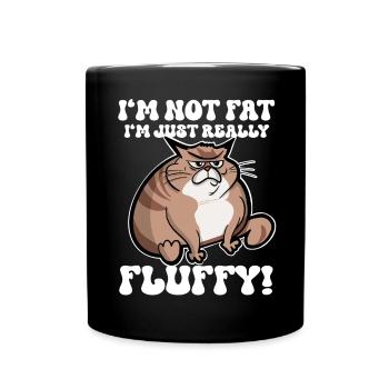 Dicke Katze Lustige Sprüche - Tasse einfarbig - Schwarz - Vorne