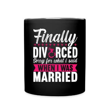 Divorce Divorced - Full Colour Mug - black - Front