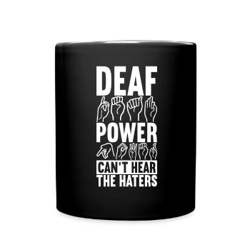 Taub Taubstumm Deaf - Tasse einfarbig - Schwarz - Vorne