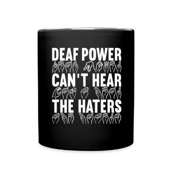 Deaf Deaf Mute Deaf - Full Colour Mug - black - Front