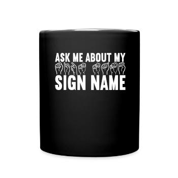 Deaf Deaf Mute Deaf - Full Colour Mug - black - Front