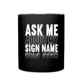 Taub Taubstumm Deaf - Tasse einfarbig - Schwarz - Vorne