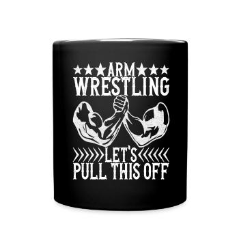 Arm wrestling arm wrestling - Full Colour Mug - black - Front