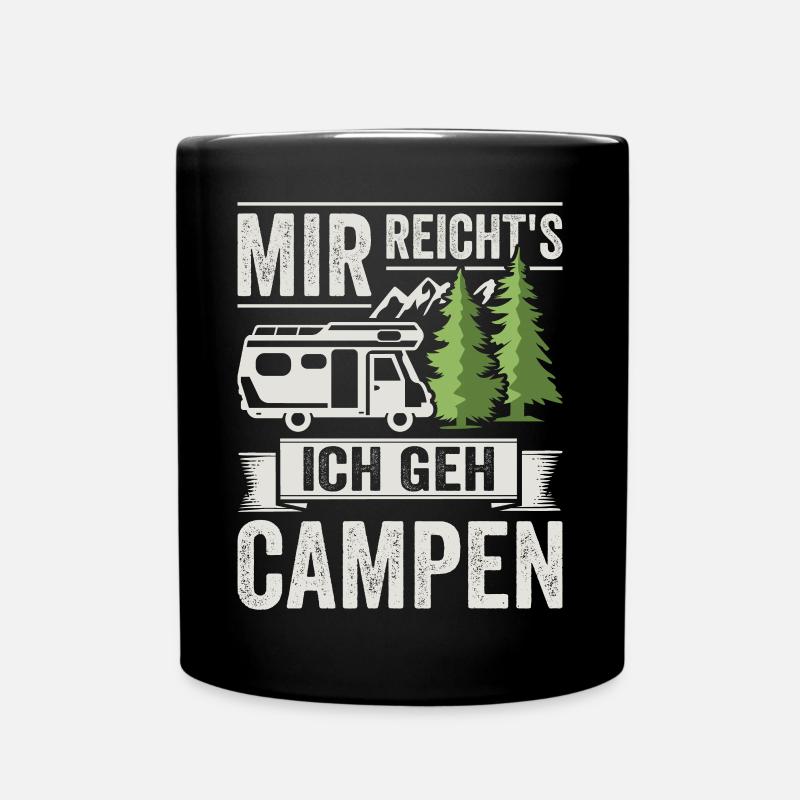 Mir reichts ich geh Campen Camping Wohnmobil - Tasse einfarbig - Schwarz
